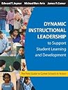 Dynamic Instructional Leadership to Support Student Learning and Development: The Field Guide to Comer Schools in Action
