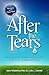 After the Tears: Helping Ad...