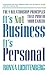It's Not Business, It's Personal by Ronna Lichtenberg