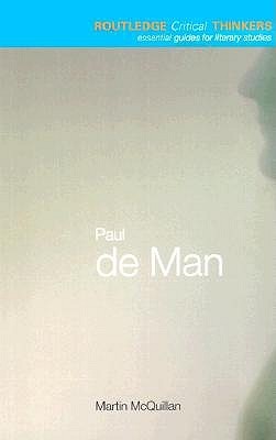 Paul de Man (Routledge Critical Thinkers)