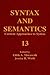 Syntax and Semantics, Volume 13 by Edith A. Moravcsik