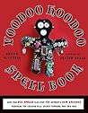 Voodoo Hoodoo Spellbook by Denise Alvarado