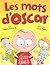 Les mots d'Oscar