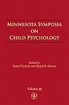Meeting the Challenge of Translational Research in Child Psychology, Volume 35: Meeting the Challenge of Translational Research in Child Psychology (The Minnesota Symposia on Child Psychology) Meeting the Challenge of Translational Research in Child Psychology, Volume 35: Meeting the Challenge of Translational Research in Child Psychology (The Minnesota Symposia on Child Psychology)