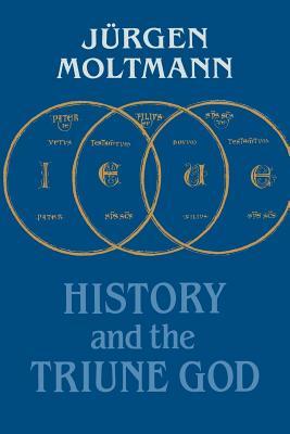 History and the Triune God (Paperback)