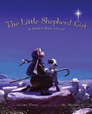 The Little Shepherd Girl: A Christmas Story (Hardcover)