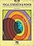 Vocal Strength & Power Book/Online Audio by Dena Murray