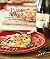 Pizza & Wine: Authentic Italian Recipes and Wine Pairing