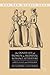 The Inner Life of Women in Medieval Romance Literature: Grief, Guilt, and Hypocrisy (The New Middle Ages)