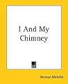 I And My Chimney