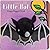 Little Bat: Finger Puppet Book: (Finger Puppet Book for Toddlers and Babies, Baby Books for Halloween, Animal Finger Puppets) (Little Finger Puppet Board Books)