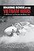 Making Sense of the Vietnam...