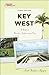 Tourist Town Guides Key West: A Guide to Florida's Southernmost City