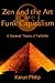 Zen and the Art of Funk Capitalism by Karun Philip