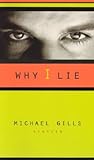 Why I Lie: Stories (Western Literature and Fiction Series) Why I Lie: Stories (Western Literature and Fiction Series)