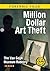 Million Dollar Art Theft (Forensic Files)