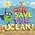 I Can Save the Ocean!: The Little Green Monster Cleans Up the Beach (Little Green Books)