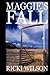Maggie's Fall