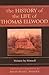 The History of the Life of Thomas Ellwood (Sacred Literature Trust Series)