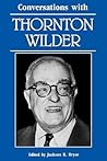Conversations With Thornton Wilder (Literary Conversations Series)