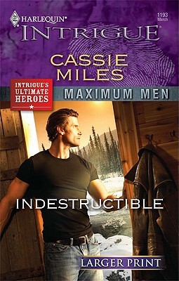 Indestructible (Maximum Men, #3)
