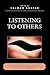 Listening to Others: Develo...