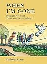When I'm Gone: Pr...