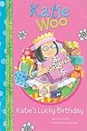 Katie's Lucky Birthday by Fran Manushkin