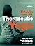 Therapeutic Yoga by Mosaraf; Brar Ali