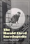 The Harold Lloyd Encyclopedia by Annette M. D'Agostino