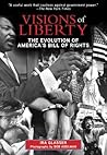 Visions of Liberty: The Evolution of America's Bill of Rights