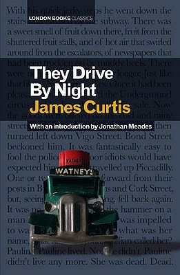 They Drive by Night (Hardcover)