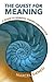 The Quest for Meaning: A Gu...