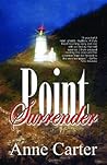 Point Surrender by Anne  Carter