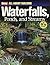 Ortho's All About Building Waterfalls, Ponds, and Streams by Denny Schrock