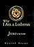 Why I Am a Lutheran by Daniel Preus