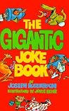 The Gigantic Joke Book The Gigantic Joke Book
