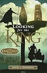 Looking for the King (Inklings, #1)