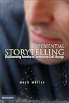 Experiential Storytelling: [Re]Discovery Narrative to Communicate God's Message