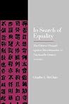 In Search of Equality: The Chinese Struggle against Discrimination in Nineteenth-Century America In Search of Equality: The Chinese Struggle against Discrimination in Nineteenth-Century America