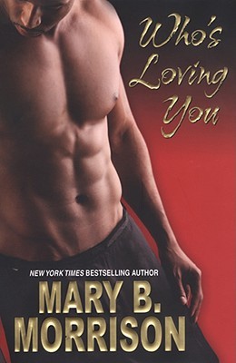 Who's Loving You (Honey Diaries, #2)