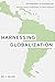 Harnessing Globalization: The Promotion of Nontraditional Foreign Direct Investment in Latin America