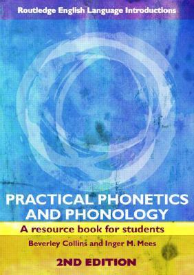 Practical Phonetics and Phonology: A Resource Book for Students, Vol. 2 (Paperback)