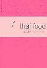Thai Food by David Thompson