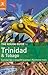 The Rough Guide to Trinidad & Tobago by Polly Thomas