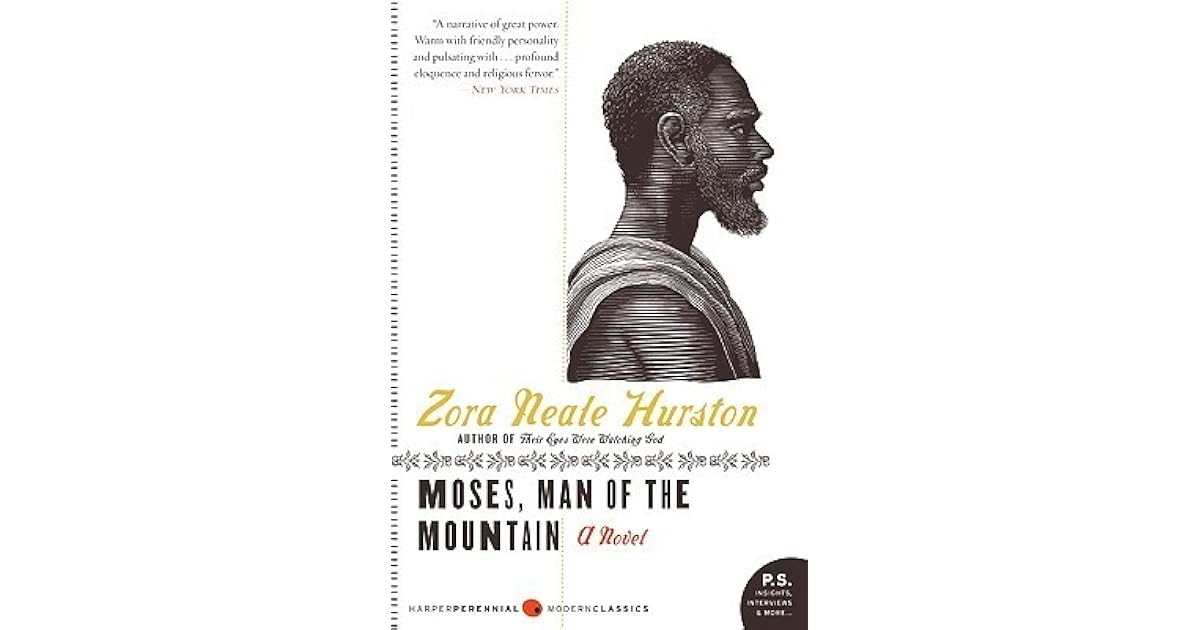 Moses, Man of the Mountain by Zora Neale Hurston