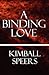 A Binding Love