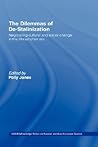 The Dilemmas of De-Stalinization: Negotiating Cultural and Social Change in the Khrushchev Era (BASEES/Routledge Series on Russian and East European Studies)