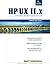 The HP-UX 11.x System Administration Handbook and Toolkit (2nd Edition)