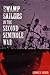 Swamp Sailors in the Second Seminole War (Florida Sand Dollar Books)